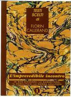 Testi scelti di Florin Callerand, 1, L'imprevedibile Incontro  (Traduction en Italien), in San Giovanni, la Samaritana, il paralitico, la donna adultera