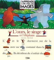 L'ours, le singe et l'éléphant