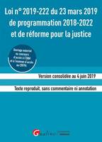 Loi n°2019-222 du 23 mars 2019 de programmation 2018-2022 et de réforme pour la justice (ENM-CRFPA), Version consolidée au 4 juin 2019. Texte reproduit, sans commentaire ni annotation