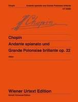 Andante spianato and Grande Polonaise brillante op. 22, Edited from the sources, Fingerings and Notes on Interpretation by Christian Ubber. piano.