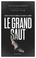 Le grand saut, Quand les virus des animaux s'attaquent à l'homme