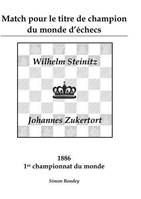 Match pour le titre de champion du monde d'échecs, Wilhlem steinitz-johannes zukertort