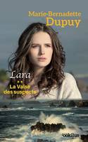 Lara, 2, La valse des suspects, Lara