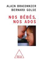 Nos bébés, nos ados