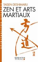 38, Zen et Arts martiaux (Espaces Libres - Spiritualités Vivantes)