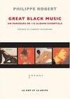 Great black music / un parcours en 110 albums essentiels, un parcours en 110 albums essentiels