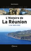 Le grand livre de l'histoire de la Réunion, De 1848 à 2022