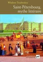 SAINT-PETERSBOURG, MYTHE LITTERAIRE