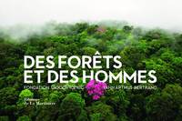 DES FORETS ET DES HOMMES