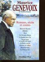 Romans, récits et contes - remi des rauches, raboliot, Rrou, la derniere harde, le jardin dans l'ile, images pour un jardin sans murs, la boite a peche, derriere les collines, beau francois, la foret perdue