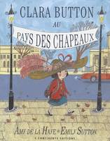 Clara Button au Pays des chapeaux