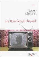 Les bénéfices du hasard