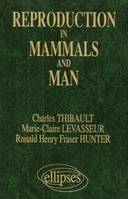 Reproduction in Mammals and Man