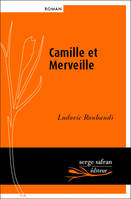 Camille et merveille