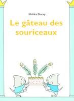 Le gâteau des souriceaux