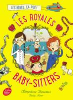 1, Les Royales Baby-sitters - Tome 1 - Les bébés, ça pue !