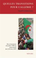 Quelles transitions pour l'Algérie ? - des évènements d'octobre 1988 au mouvement du 22 février 2019, 1988-2019