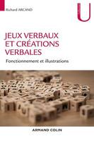 Jeux verbaux et créations verbales, Fonctionnement et illustrations