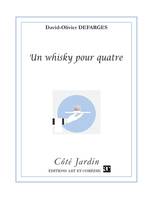 Un whisky pour quatre