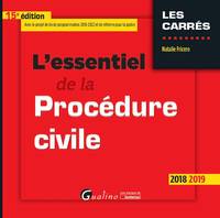 L'essentiel de la procédure civile / 2018-2019