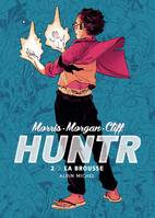 2, Huntr - tome 2, La brousse