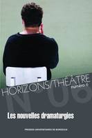 Les nouvelles dramaturgies