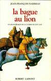 La bague au lion., 1, L'enfant de la Toussaint, La bague au lion - tome 1 - NE, roman