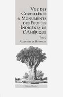 Vue des Cordillères et monuments des peuples indigènes de l’Amérique - Tome 2