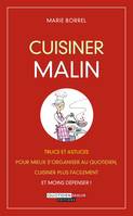 Cuisiner, c'est malin