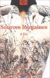 Sources lointaines, roman