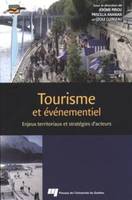 Tourisme et événementiel, Enjeux territoriaux et stratégies d'acteurs