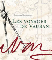 LES VOYAGES DE VAUBAN