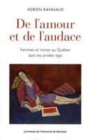 De l'amour et de l'audace, Femmes et roman au québec dans les années 1930