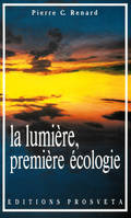 LUMIERE PREMIERE ECOLOGIE