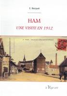 HAM, une visite en 1912, une visite en 1912