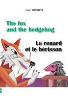 The fox and the hedgehog