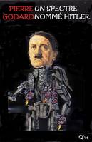 Un spectre nommé Hitler, Des effets pervers de la réincarnation