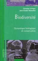 Biodiversité, dynamique biologique et conservation