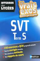 INTERROS DES LYCEES SVT TERM S : LES VRAIS EXOS*************