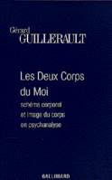 Les Deux Corps du Moi, Schéma corporel et image du corps en psychanalyse