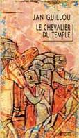 La trilogie d'Arn le templier, 2, Le Chevalier du Temple, Trilogie d'Arn le templier - tome II