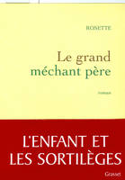 Le grand méchant père, roman