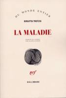 La maladie