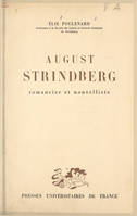 August Strindberg, Romancier et nouvelliste