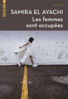 Les femmes sont occupées, Roman