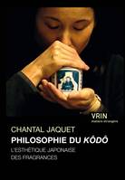 Philosophie du kôdô, L'esthétique japonaise des fragances