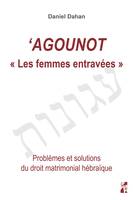 Agounot, Les femmes entravées