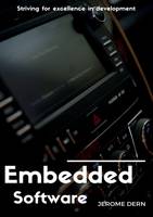 Embedded Software, Striving for excellence in development