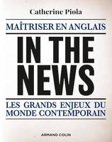 In the News, Maîtriser en anglais les grands enjeux du monde contemporain