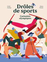 Drôles de sports, Curiosités olympiques